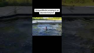 @StringerMedia jumping in an abandoned pool