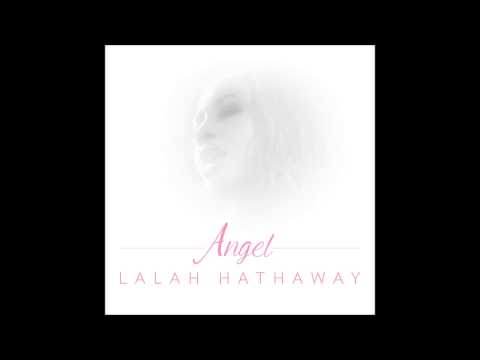 Lalah Hathaway - Angel (Radio Edit) (AUDIO ONLY)