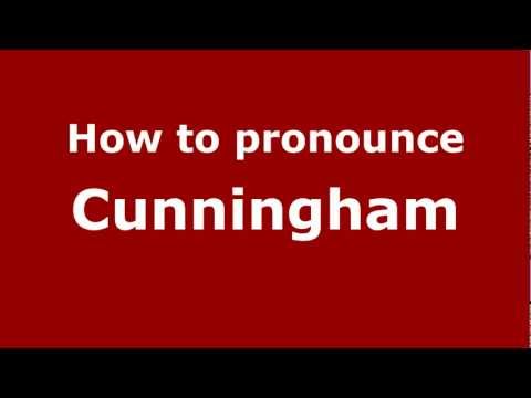 How to pronounce Cunningham