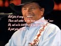 George Strait- Give it away with lyrics