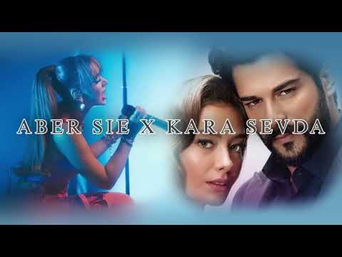 Aber sie X Kara sevda