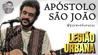 Apóstolo São João (Renato Russo/Urbana Legion) #urbanalegion #aicover #legiaourbana