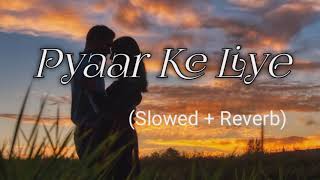 Download lagu Pyaar Ke Liye-(Slowed  Reverb)|| Alka Yagnik || Ajay Devgan || Kajol. mp3