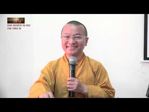 Vấn đáp: Tùy duyên bất biến, niềm tin Đại Thừa, thu hút Phật tử, cầu siêu trong kinh Địa Tạng, kinh nghiệm du học cho Tăng Ni, giới sát sanh đối với Phật tử