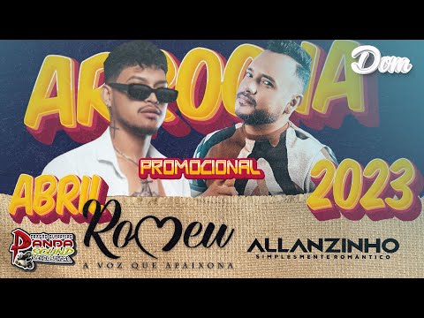 ALLANZINHO & ROMEU 2023 PROMOCIONAL ABRIL - DOM DAS PRODOÇÕES