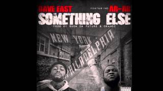Dave East ft. Ar-Ab – ‘Something Else’