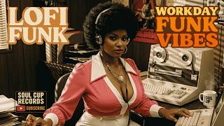 🎧 Focus Music for Work & Study – Smooth LoFi Funk Instrumentals for Deep Productivity