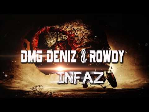 DMG Deniz & Rowdy - İnfaz (2017)