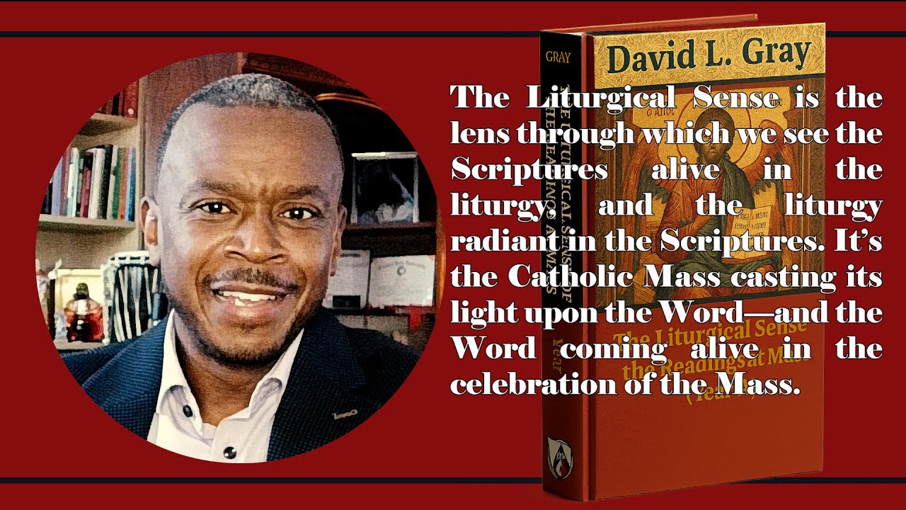 NEW BOOK: The Liturgical Sense of the Readings at Mass (Year A), by David L. Gray