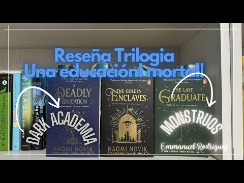 Reseña una educación mortal de Naomi Novik y opinión de la trilogía!! #book #reseña #naominovik