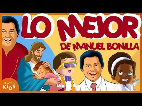 Canciones Infantiles - Lo Mejor De Manuel Bonilla