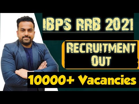 IBPS RRB 2021 NOTIFICATION OUT | 10000+ Vacancies | IBPS RRB 2021PREPARATION @Career SuccessÂ 