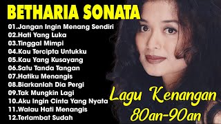 Download lagu Full Album Betharia Sonata| Lagu Lawas Terbaik | Lagu Pop Nostalgia 80an - 90an | Lagu Kenangan mp3