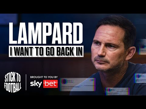 Lampard: Premier League Push with Coventry & Chelsea Reflections | Stick to Football EP 16