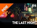 The Last Night- Cyberpunk indie 