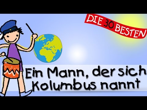 Ein Mann, der sich Kolumbus nannt - Die besten Kindergartenlieder || Kinderlieder