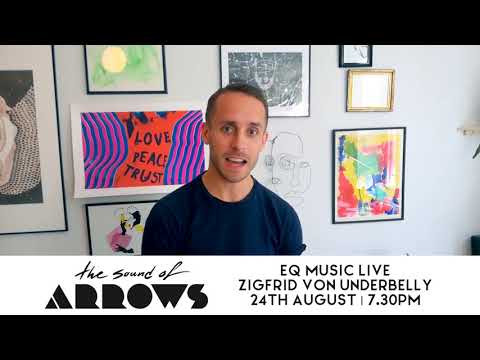 EQ Music Live Presents: The Sound Of Arrows