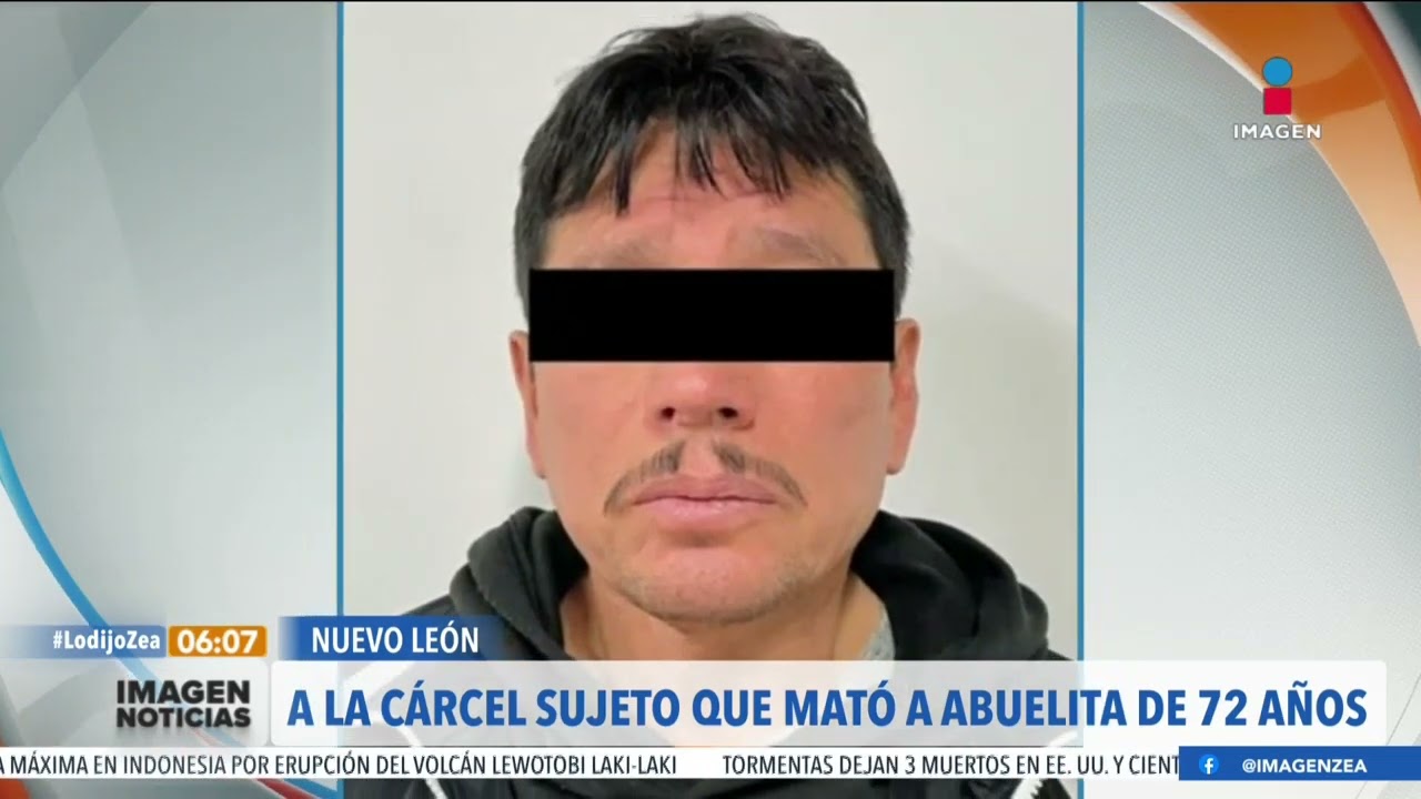 Imputan a hombre acusado de matar a martillazos a una adulta mayor en Nuevo León | Noticias con Zea