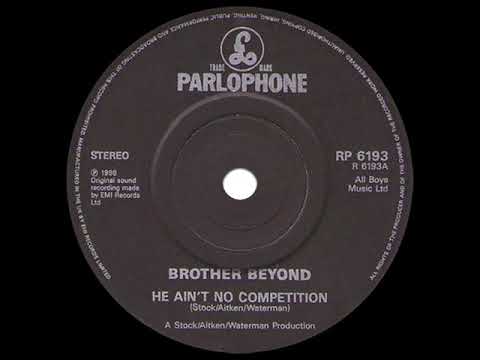 Brother Beyond - He Ain't No Competition