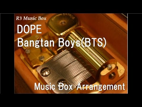 DOPE/Bangtan Boys(BTS) [Music Box]