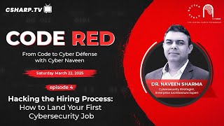 Hacking the Hiring Process: How to Land Your First Cybersecurity Job - Code Red: Ep.4