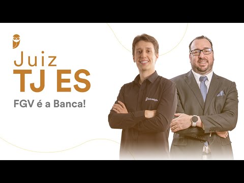 Juiz TJ ES - FGV é a Banca!