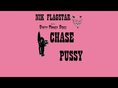 Nik Flagstar and His Dirty Mangy Dogs Chase Pussy