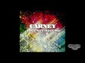 Carney - Love me chase me lyrics 