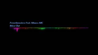 Frenchmasterz Feat. Mouss MC - Move Dat (Gordon & Doyle Remix).