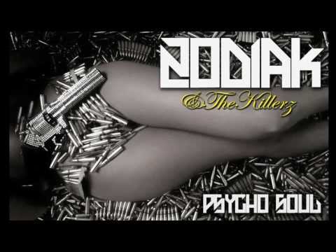 Zodiak & The Killers - I Like To Be (Psycho Soul)