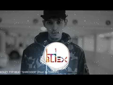 FREE] KOUZ1 TYP BEAT "SHREDDER" (Prod. by THBLEX)