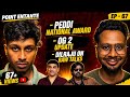 Peddi National Award OG 2 Announcement Dil Raju Raw Talks Point Entante Ep 67 RoastMortem