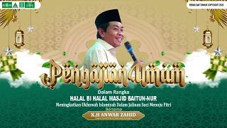 Download lagu 🔴LIVE KH. ANWAR ZAHID | HALAL BIHALAL MASJID BAITUN-NUR PURWOREJO DONOMULYO MALANG mp3