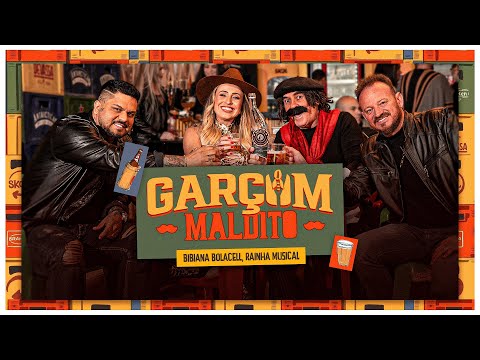 Bibiana Bolacell, @RainhaMusicalOficial - GARÇOM MALDITO (Clipe Oficial)