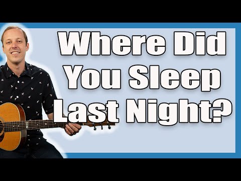 Where Did You Sleep Last Night Guitar Lesson (Leadbelly)