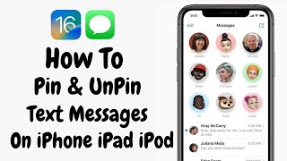 How To Pin & Unpin Text Messages  On iPhone iPad & iPod ( ios 16 ) How To Pin Personal Messages