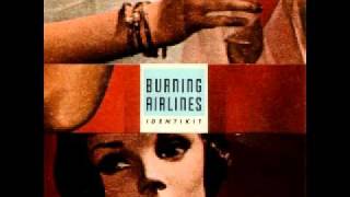 Burning Airlines - A Song With No Words
