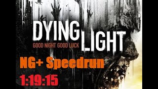 Dying Light: New Game Plus Speedrun [OLD WR] - 1:19:15 (RTA Loadless)