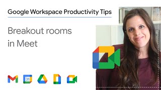How to create breakout rooms in Google Meet