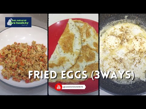 Fried Eggs 3 Ways