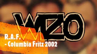 &quot;R.A.F.&quot; Wizo [Live Audio/bootleg]