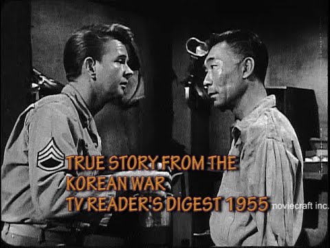TV Reader’s Digest – Rare 1955 Korean War Story “Mr. Pak Takes Over”