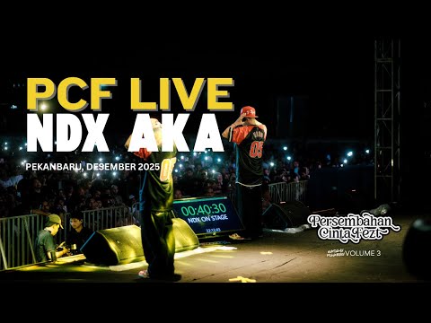 NDX AKA | Full Live Concert – Persembahan Cinta Vol. 3 #UntukmuPekanbaru