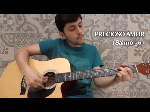 Precioso Amor (salmo 36) video