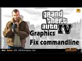 Gta 4 Graphics Fix Commandline Txt Gta 4 Graphics Problem Fix