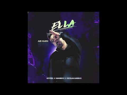 Ella - Air klein X Manrich X Vito Mvnchini X Nicolas Garrick ( Prod by LW Records )