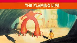 The Flaming Lips – Yoshimi Battles the Pink Robots (Full Album)