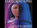 Earth, Wind & Fire ~ Let's Groove 1981 Disco Purrfection Version