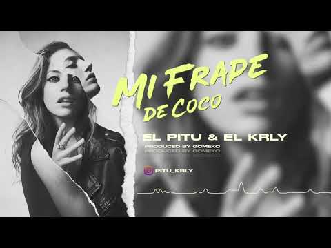 DJ Gomeko - Mi Frape de Coco El Pitu & El Krly (Audio Oficial)