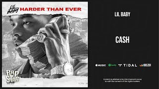 Lil Baby - Cash (Harder Than Ever)